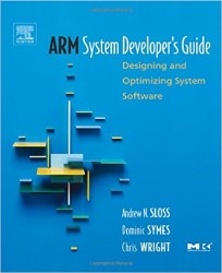  - ARM System Developer's Guide