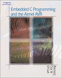  - Embedded C Programming and the Atmel AVR